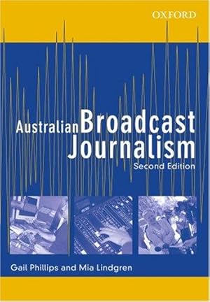 Bild des Verkufers fr Australian Broadcast Journalism: Includes Audio CD zum Verkauf von Bellwetherbooks