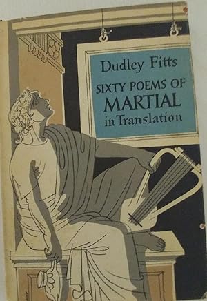 Sixty Poems of Martial in Translation