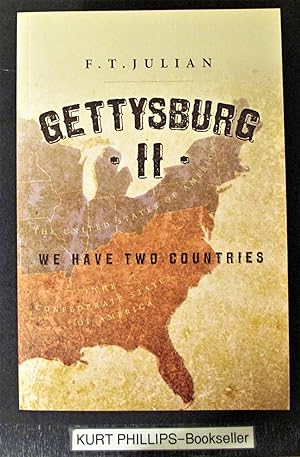 Gettysburg II: We Have Two Countries (Volume 1) Signed Copy