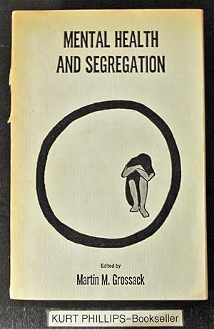 Imagen del vendedor de Mental Health and Segregation a la venta por Kurtis A Phillips Bookseller