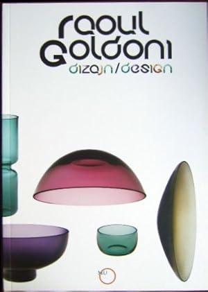 Raoul Goldoni: Disajn / Design. Muzej za umjetnost i obrt / Museum of arts and crafts.