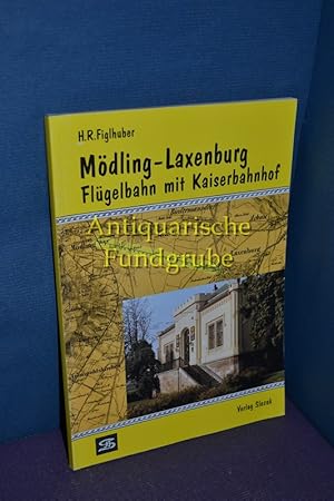 Image du vendeur pour Mdling-Laxenburg : Flgelbahn mit Kaiserbahnhof. mis en vente par Antiquarische Fundgrube e.U.