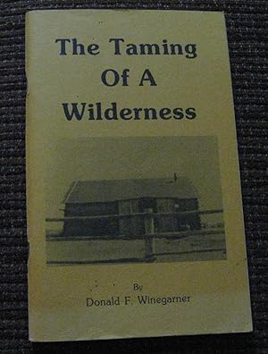 The Taming of a Wilderness