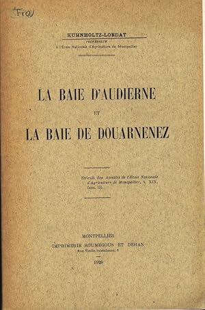 Imagen del vendedor de LA BAIE D'AUDIERNE ET LA BAIE DE DOUARNENEZ. Extrait des Annales de l'cole Nationale d'Agriculture de Montpellier, t. XIX, fasc. III. a la venta por Antiquariat Bookfarm