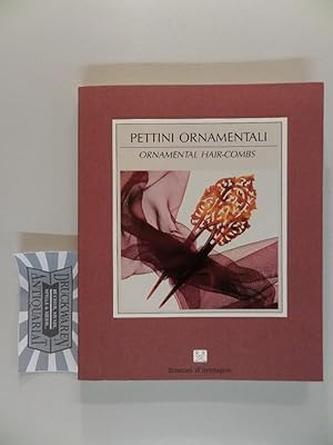 Pettini Ornamentali : Ornamental Hair-Combs