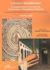 Seller image for Locura y modernismo : la esquizofrenia a la luz del arte la literatura for sale by AG Library