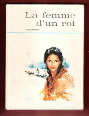 La Femme D'un Roi et Autres Nouvelles