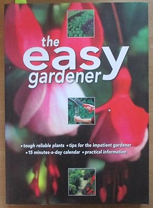 Easy Gardener, The: