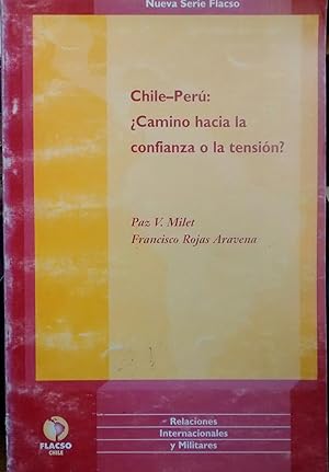 Immagine del venditore per Chile-Per  Camino hacia la confianza o la tensin ? venduto da Librera Monte Sarmiento