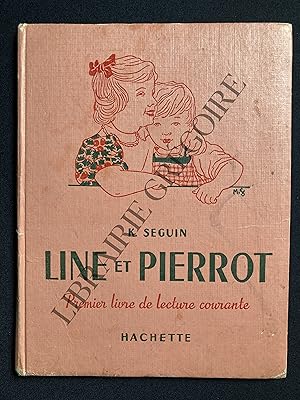 LINE ET PIERROT Premier livre de lecture courante