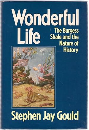 Seller image for Wonderful Life: The Burgess Shale and the Nature of History for sale by Michael Moons Bookshop, PBFA