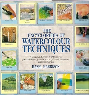 The Encyclopedia of Watercolour Techniques