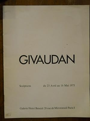Givaudan. Sculptures du 23 Avril au 16 Mai 1975