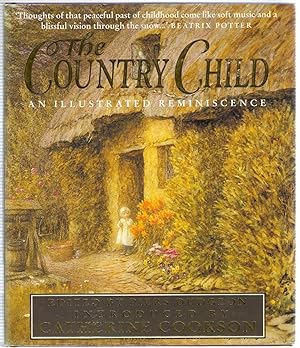 Seller image for The Country Child : An Illustrated Reminiscence for sale by Michael Moons Bookshop, PBFA