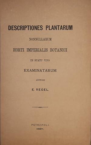 Descriptiones Plantarum nonnullarum Horti Imperialis Botanici in statu vivo examinatarum.