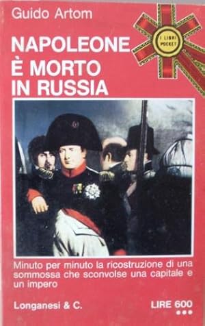 Seller image for Napoleone  morto in Russia. for sale by Libreria La Fenice di Pietro Freggio