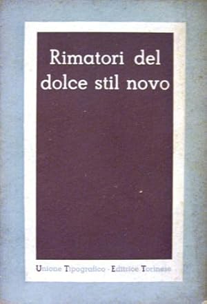 Seller image for Rimatori del dolce stil novo. for sale by Libreria La Fenice di Pietro Freggio