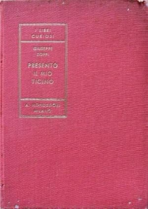 Imagen del vendedor de Presento il mio Ticino. a la venta por Libreria La Fenice di Pietro Freggio