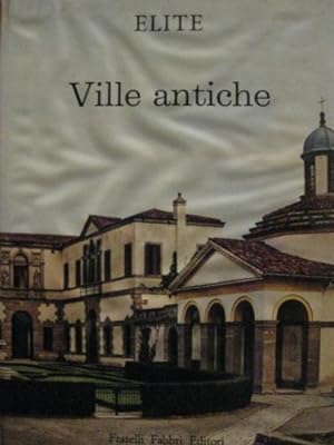 Seller image for Ville Antiche. for sale by Libreria La Fenice di Pietro Freggio