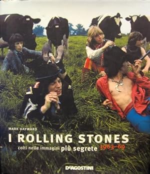 Seller image for I Rolling Stones. Colti nelle immagini pi segrete. 1963-69. for sale by Libreria La Fenice di Pietro Freggio