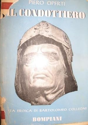 Seller image for Il condottiero. for sale by Libreria La Fenice di Pietro Freggio