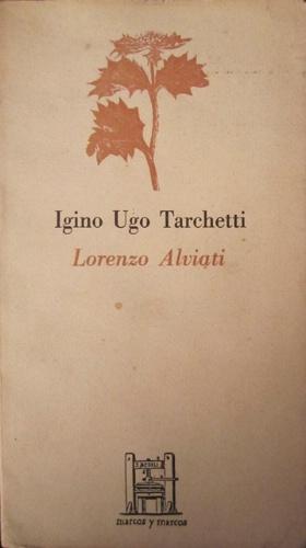 Immagine del venditore per Lorenzo Alviati. venduto da Libreria La Fenice di Pietro Freggio