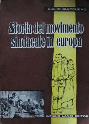 Seller image for Storia del movimento sindacale in Europa. for sale by Libreria La Fenice di Pietro Freggio