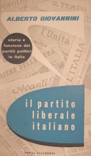 Immagine del venditore per Il Partito Liberale Italiano. venduto da Libreria La Fenice di Pietro Freggio