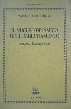 Immagine del venditore per Il nucleo dinamico dell'imbestiamento venduto da Libreria La Fenice di Pietro Freggio