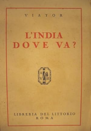 Immagine del venditore per L'India dove va? venduto da Libreria La Fenice di Pietro Freggio