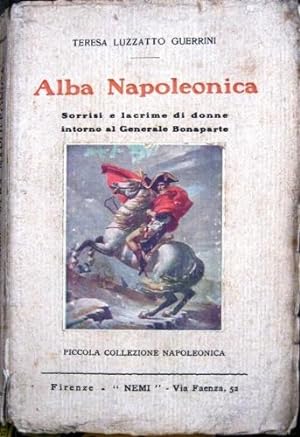 Immagine del venditore per Alba Napoleonica. venduto da Libreria La Fenice di Pietro Freggio