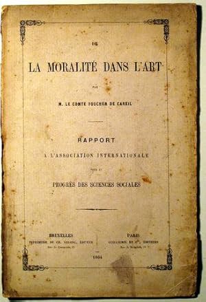 Seller image for LA MORALIT DANS L'ART - Bruxelles 1864 for sale by Llibres del Mirall