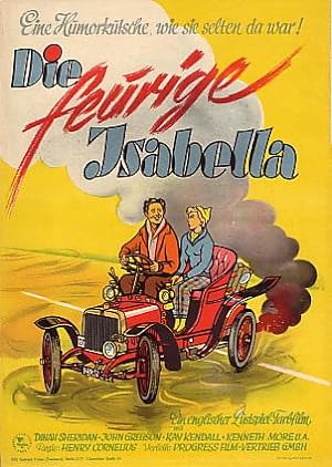Die feurige Isabella. Eine Humorkutsche wie sie selten da war! Ein englischer Lustspiel-Farbfilm....