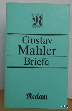 Bild des Verkufers fr Gustav Mahler. Briefe. zum Verkauf von Antiquariat Gntheroth