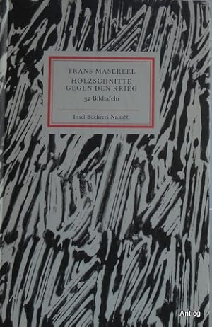 Holzschnitte gegen den Krieg. 32 Bildtafeln. Nachwort von Gudrun Schmidt.