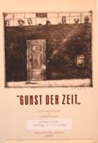 "Gunst der Zeit". 2. Gunstausstellung im Cabaret Pig-ment II.