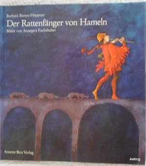 Seller image for Der Rattenfnger von Hameln. [Farbige] Bilder von Annegert Fuchshuber. for sale by Antiquariat Gntheroth