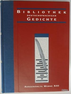 Bibliothek deutschsprachiger Gedichte. Ausgewählte Werke XIII inkl. Hörbuch (Audio-CD).