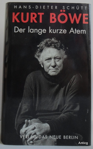 Bild des Verkufers fr Kurt Bwe. Der lange kurze Atem. zum Verkauf von Antiquariat Gntheroth