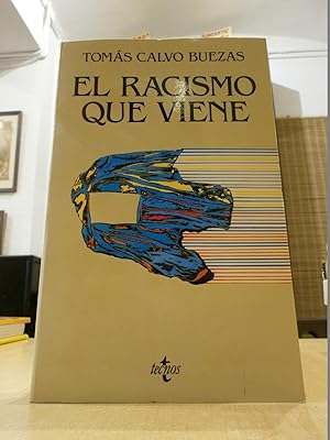 Seller image for EL RACISMO QUE VIENE. Otros pueblos y culturas vistos por profesores y alumnos. for sale by LLIBRERIA KEPOS-CANUDA