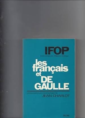 Les francais et de de gaulle