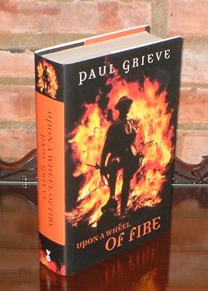 Seller image for Upon a Wheel of Fire - **Signed** - 1st/1st for sale by Saffron Books