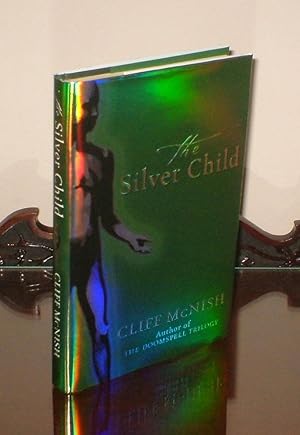Seller image for The Silver Child - **Signed** - 1st/1st for sale by Saffron Books