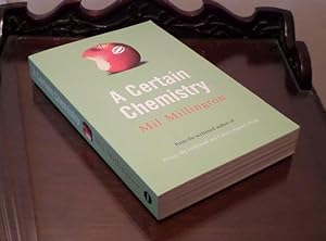 A Certain Chemistry - **Signed** - 1st/1st