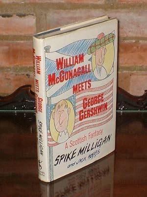 Seller image for William McGonagall Meets George Gershwin - **Double Signed** - 1st/1st for sale by Saffron Books