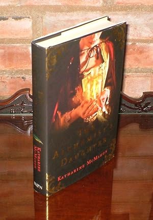 Seller image for The Alchemist's Daughter - **Signed** - 1st/1st for sale by Saffron Books