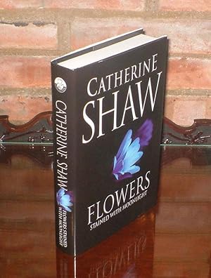 Imagen del vendedor de Flowers Stained with Moonlight - **Signed** + Lined + Publication Dated - 1st/1st a la venta por Saffron Books