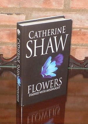 Imagen del vendedor de Flowers Stained with Moonlight - **Signed** + First Lined + Publication Dated - 1st/1st a la venta por Saffron Books