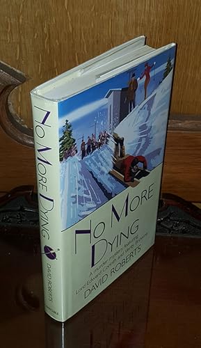 Seller image for No More Dying - **Signed** - 1st/1st for sale by Saffron Books