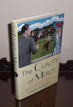 The Quality of Mercy - **Signed** - 1st/1st